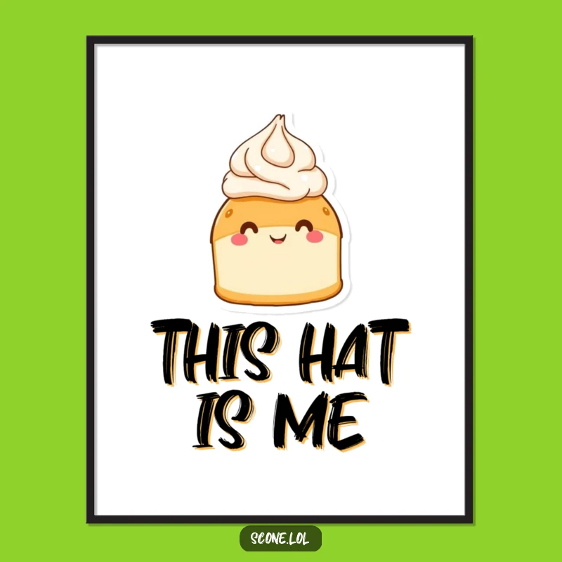Funny Scone Cream Hat Poster - Adorable Baked Good Art for Your Walls!