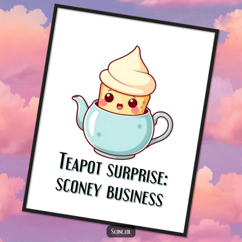 Funny Free Printable Wall Art: A scone with a shocked expression pops energetically out of a teapot.