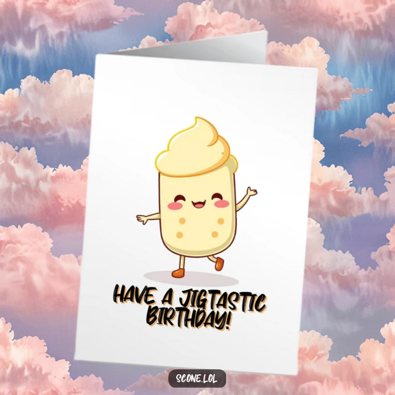 Funny Free Printable Birthday Card: A jubilant scone character performs a merry little jig, radiating pure birthday happiness.