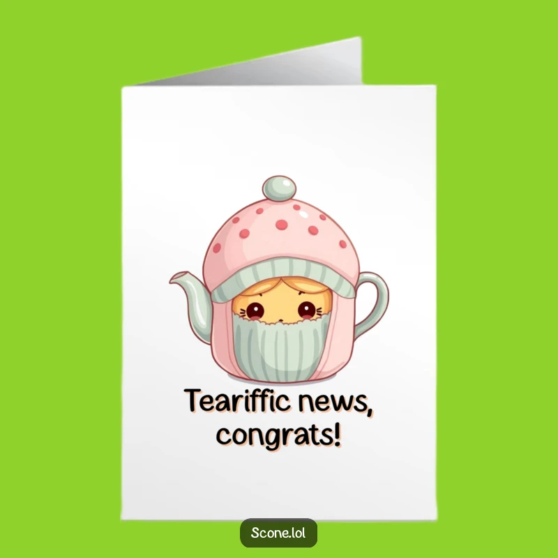Congratulate them with this free printable card featuring a scone curiously peeking from a tea cozy. Print at home!