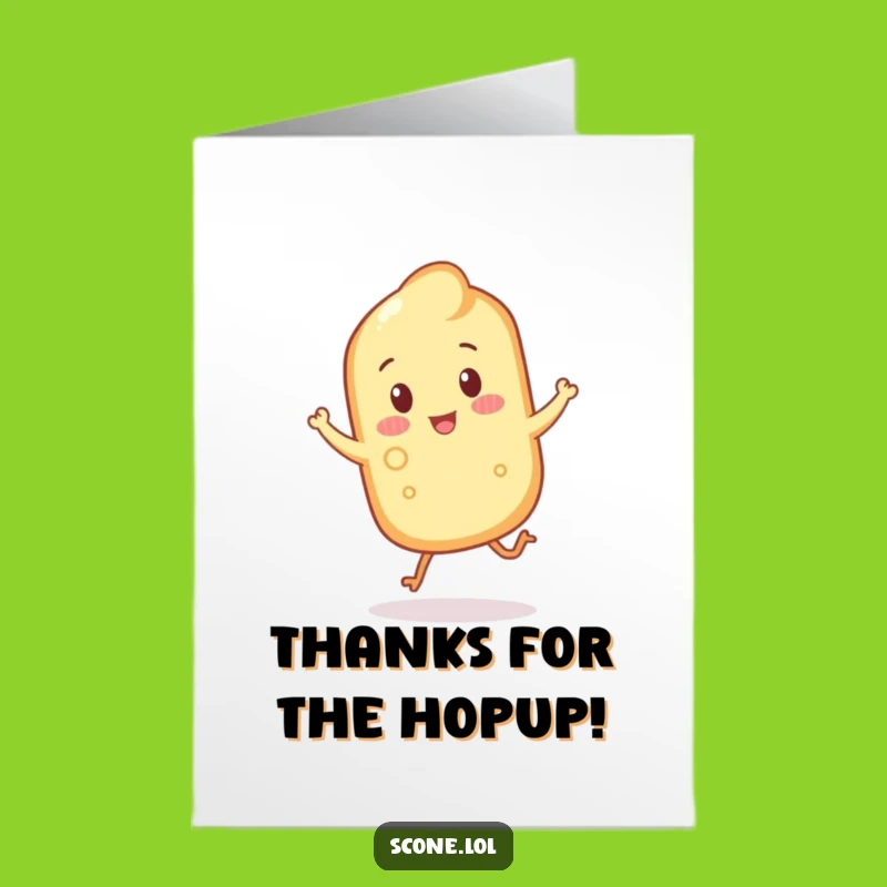 Free Printable Thank You Card: Happy Hopping Scone - Humorous Downloadable