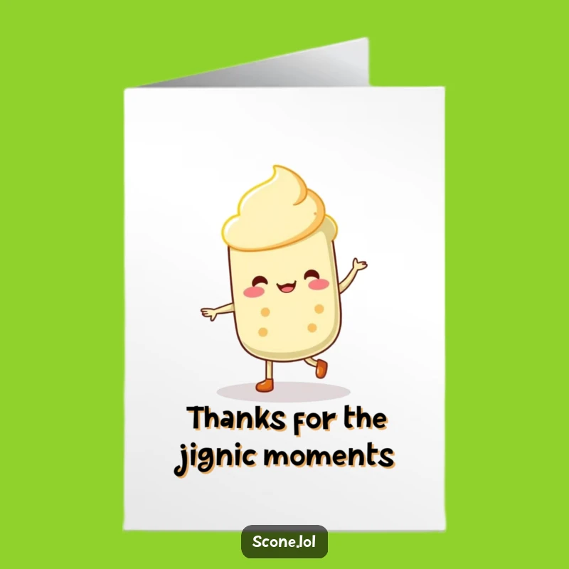 Free Printable Scone Jigging Card: Funny Thank You Downloadable Gift